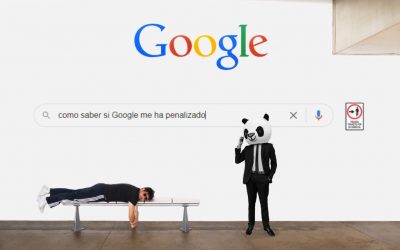 Me ha penalizado Google: Cómo saberlo y solucionarlo